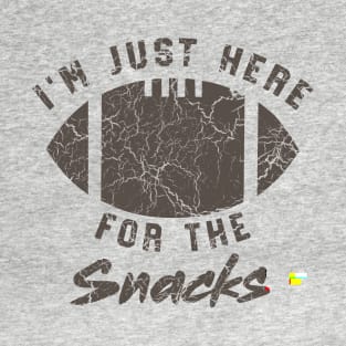 Here for the Snacks T-Shirt